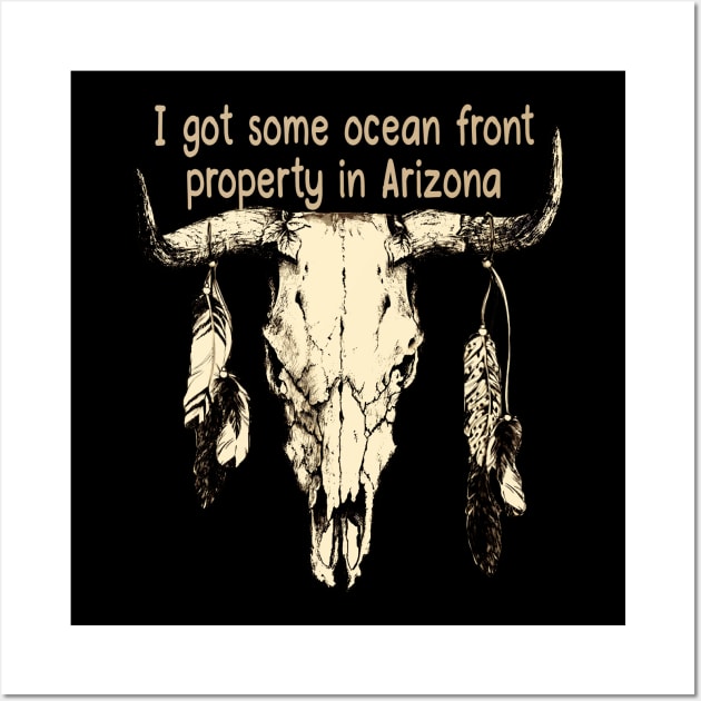 I Got Some Ocean Front Property In Arizona Feathers Vintage Bull Wall Art by Merle Huisman